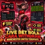 Live Bet Bola Cara Withdraw Manchester United Terupdate